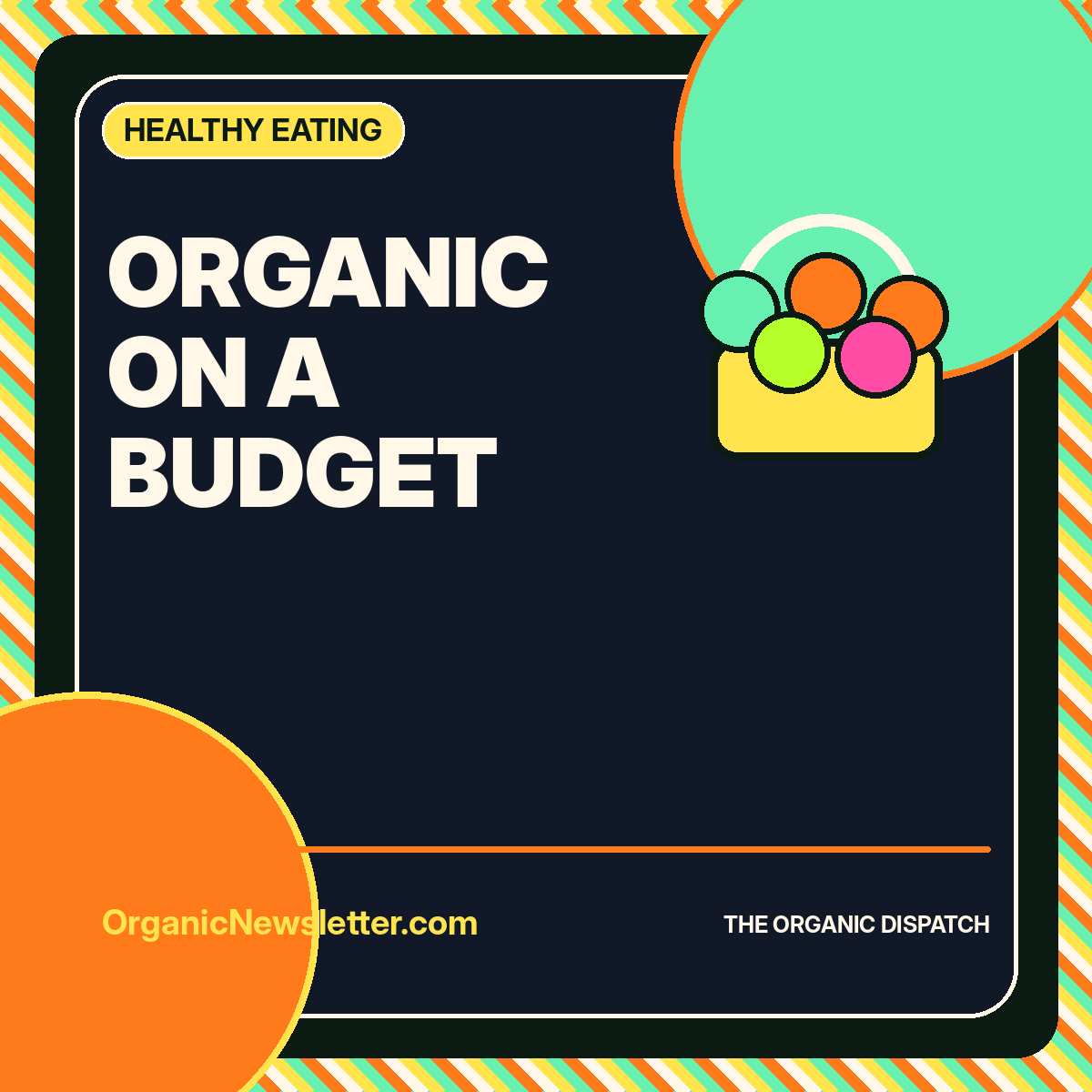 Organic on a Budget featured image